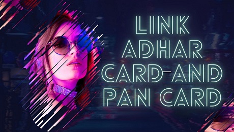 Adhar Card Pand Card Link